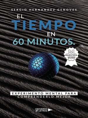 cover image of El Tiempo en 60 minutos. Experimento mental para comprenderlo mejor